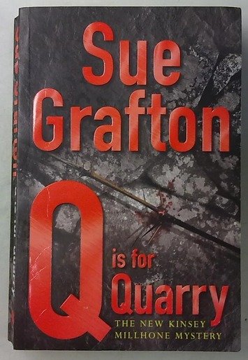 Grafton Sue: Q is for Quarry