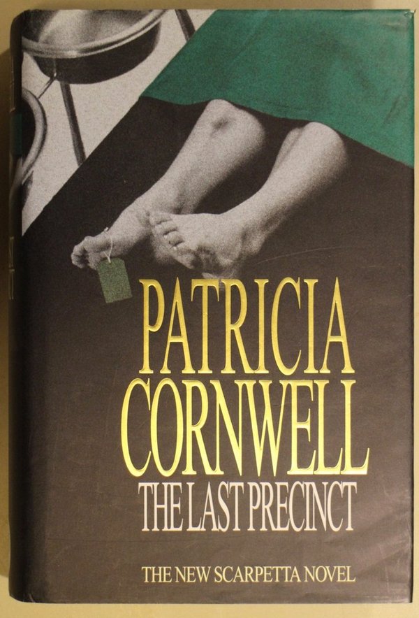 Cornwell Patricia: The Last Precinct - The New Carpetta Novel
