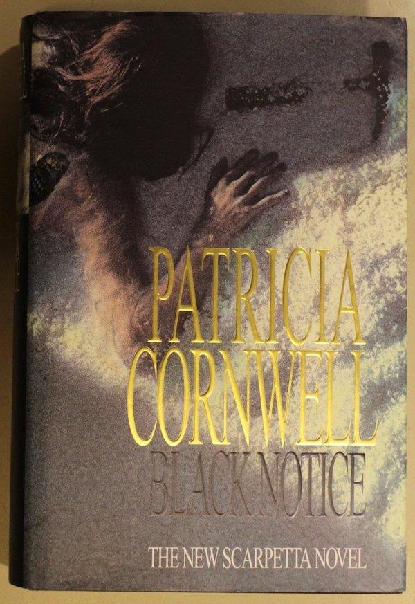 Cornwell Patricia: Black Notice - The New Carpetta Novel