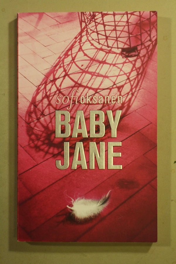 Oksanen Sofi: Baby Jane