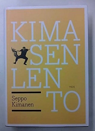 Kimanen Seppo: Kimasen lento