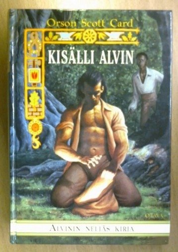 Card Orson Scott: Kisälli Alvin - Alvinin neljäs kirja