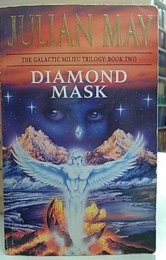 May Julian: Diamond Mask - The Galactic Milieu Trilogy: Book Two