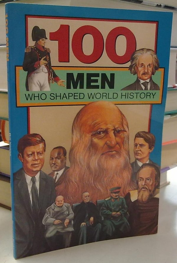Yenne Bill: 100 men who shaped world history