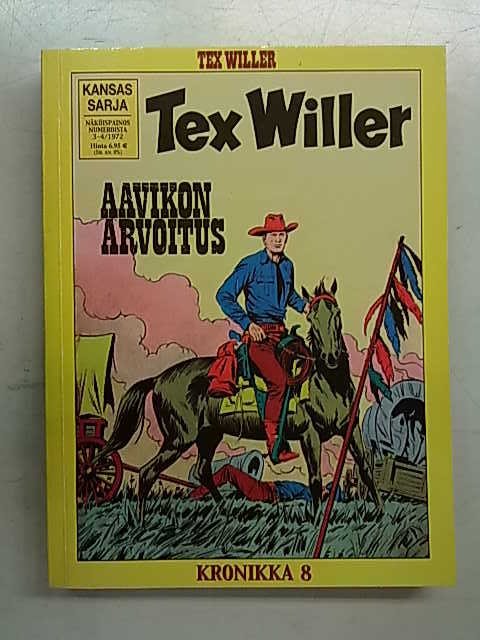 Tex Willer Kronikka 08 - Aavikon arvoitus. Rajua peliä Laredossa.