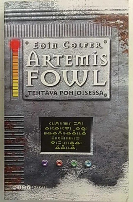 Colfer Eoin: Artemis Fowl : tehtävä pohjoisessa