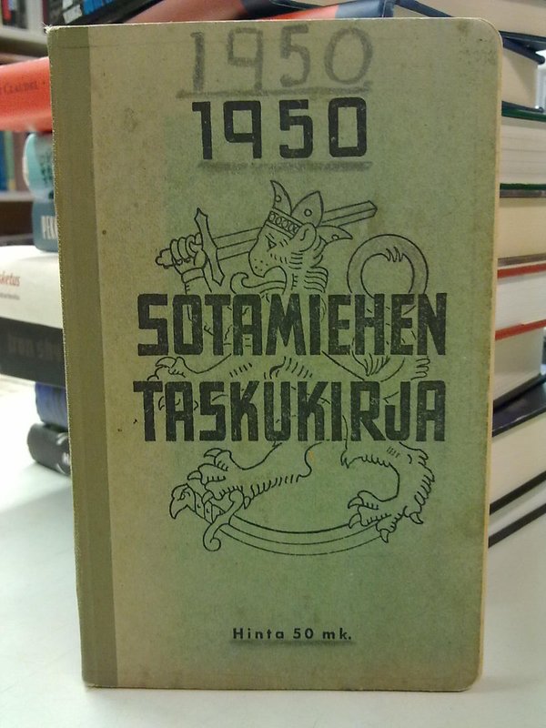 Koivisto Onni (toim.): Sotamiehen taskukirja 1950