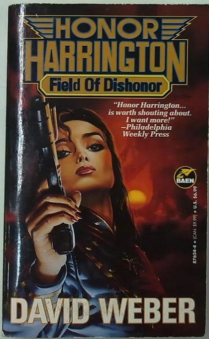 Weber David: Honor Harrington - Field of Dishonor