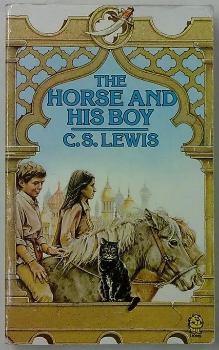 Lewis C.S., Baynes Pauline (kuv.): The Horse and His Boy