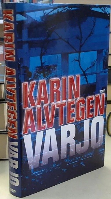 Alvtegen Karin: Varjo