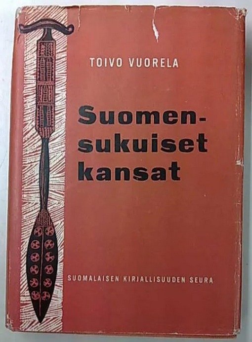 Vuorela Toivo: Suomensukuiset kansat
