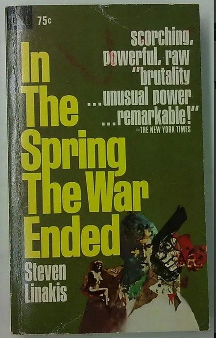 Linakis Steven: In The Spring The War Ended