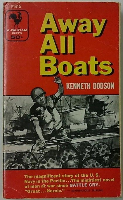 Dodson Kenneth: Away All Boats