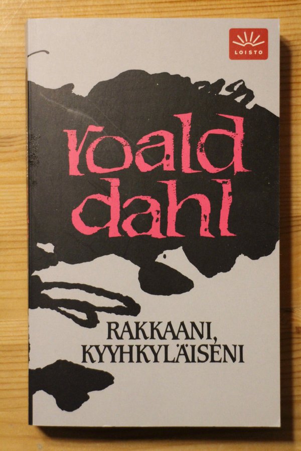 Dahl Roald: Rakkaani, kyyhkyläiseni