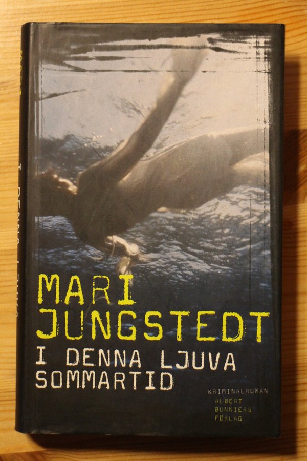 Jungstedt Mari: I denna ljuva sommartid - kriminalroman