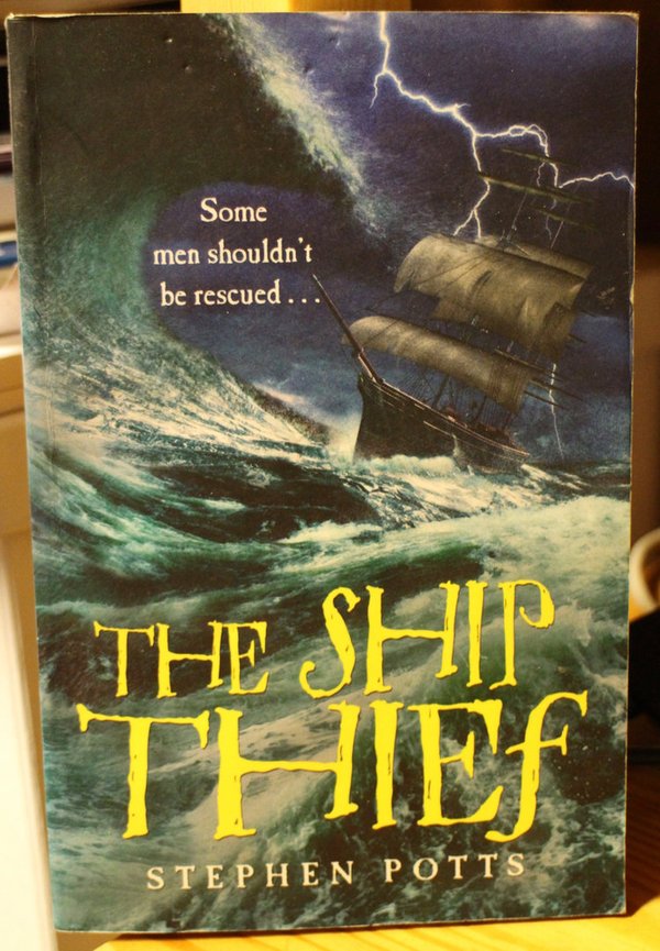 Potts Stephen: The Ship Thief
