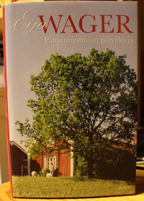 Wagner Eija: Paluumuuttajan päiväkirja