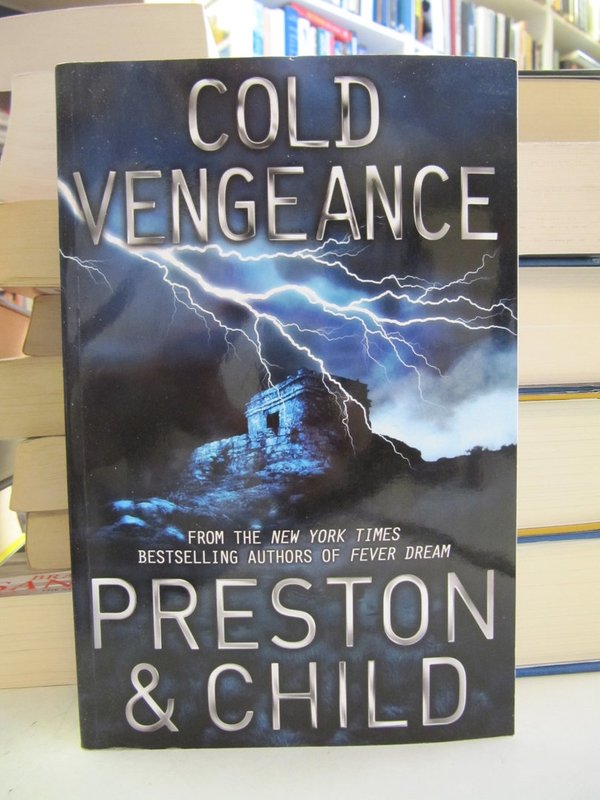 Preston Douglas, Child Lee: Cold Vengeance (Pendergast Book 11)