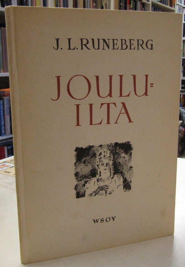 Runeberg J.L.: Jouluilta - Kolme laulua