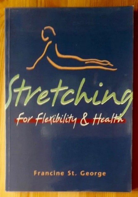 St. George Francine: Stretching for Flexibility & Health