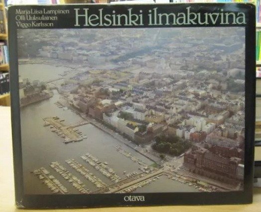 Lampinen Marja-Liisa: Helsinki ilmakuvina