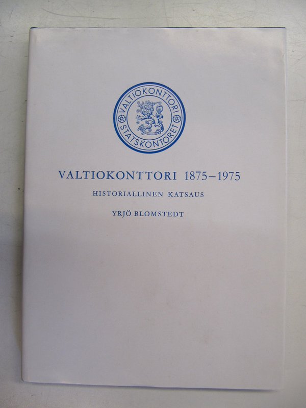 Blomstedt Yrjö: Valtiokonttori 1875-1975 - Historiallinen katsaus