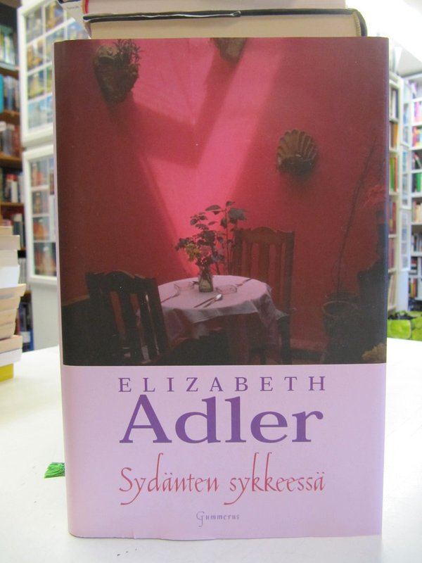 Adler Elizabeth: Sydänten sykkeessä