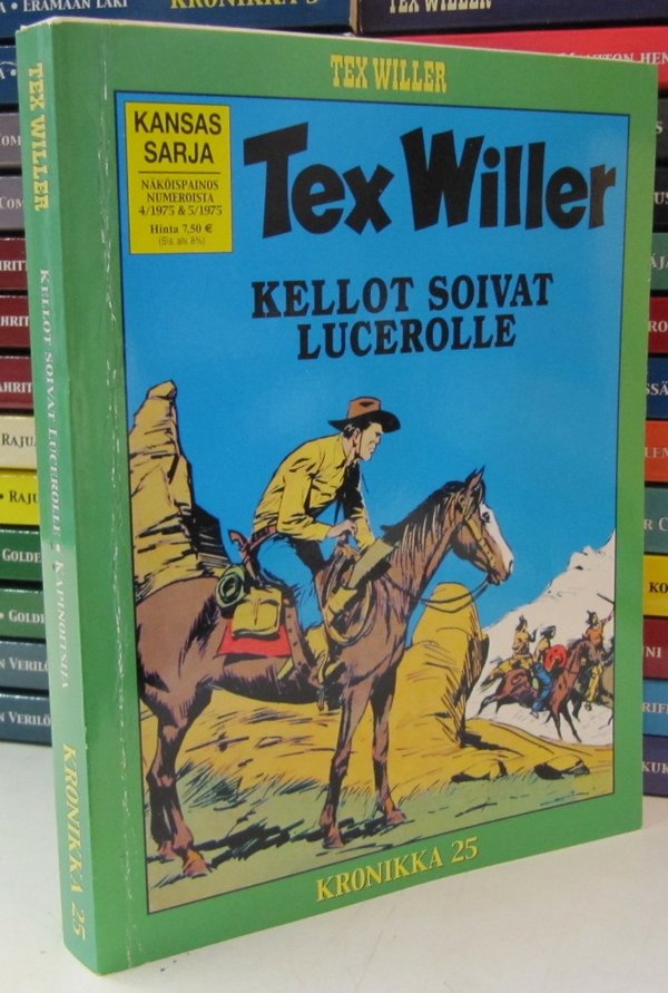 Tex Willer Kronikka 25 - Kellot soivat Lucerolle - Kapinoitsija