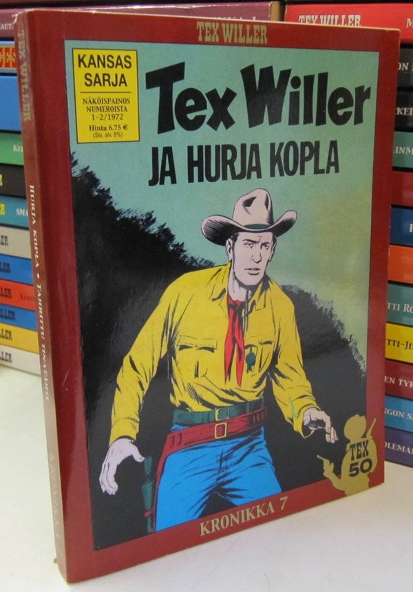Tex Willer Kronikka 07 - Hurja kopla - Tahrittu tinatähti
