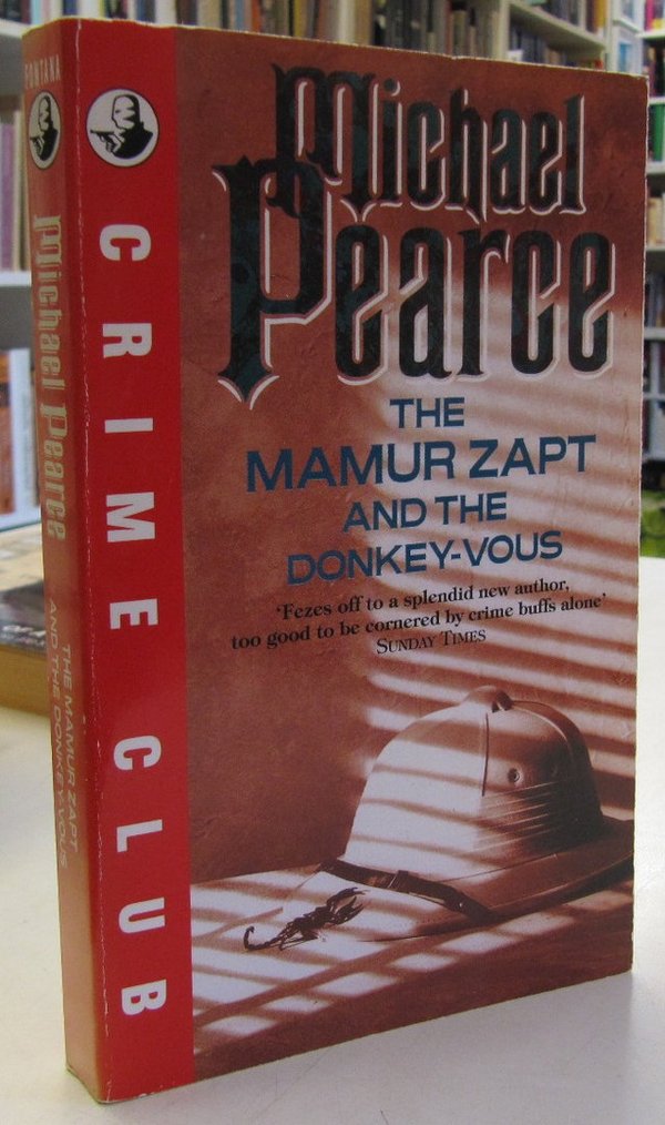 Pearce Michael: The Mamur Zapt and the Donkey-Vous