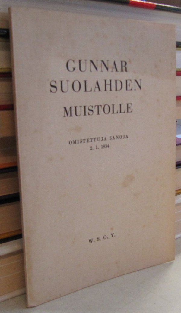 Gunnar Suolahden muistolle omistettuja sanoja 2.1.1934