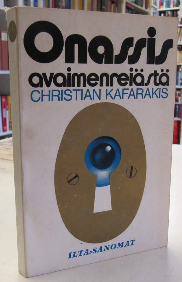Kafarakis Christian: Onassis avaimenreiästä