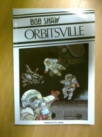 Shaw Bob: Orbitsville
