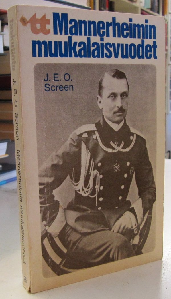 Screen J.E.O.: Mannerheimin muukalaisvuodet
