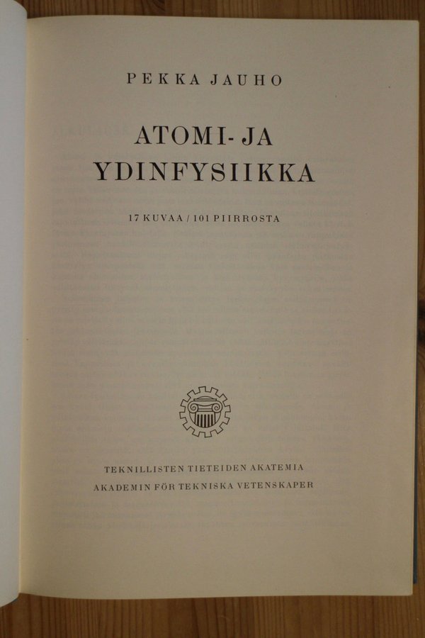 Jauho Pekka: Atomi- ja ydinfysiikka