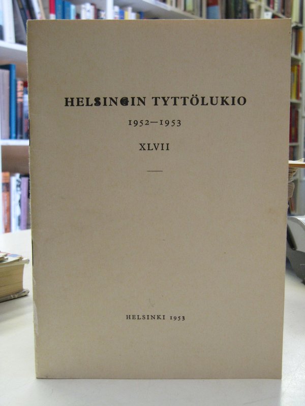 Helsingin tyttölukio 1952-1953 XLVII