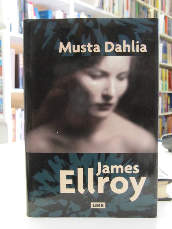 Ellroy James: Musta Dahlia