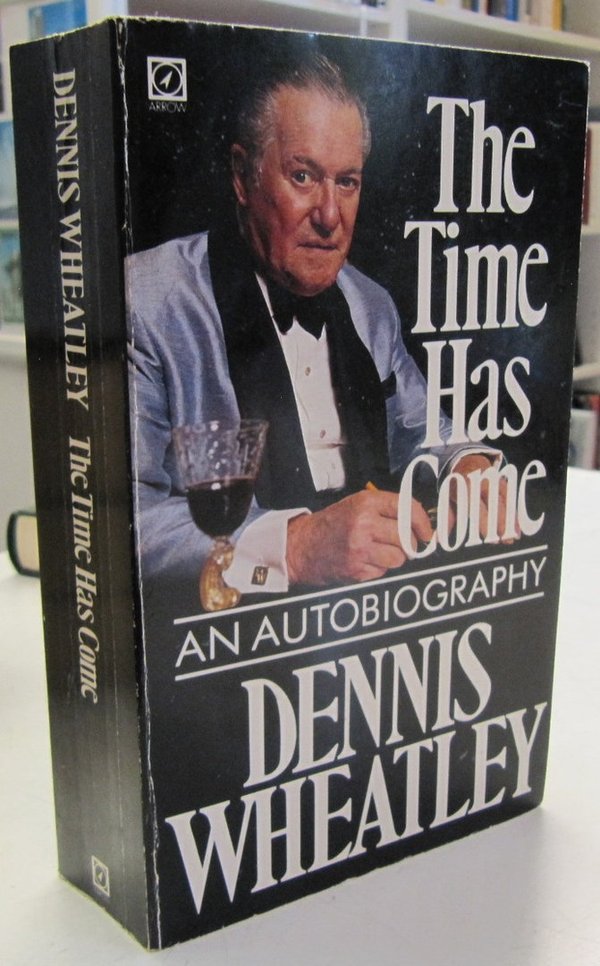 Wheatley Dennis: The Time Has Come - An Autobiography