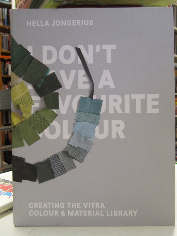 Jongerius Hella: I Don't Have a Favourite Colour: Creating the Vitra Colour & Material Library
