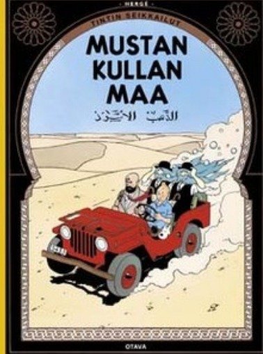 Tintin seikkailut 15 - Mustan kullan maa (uusi kirja, alv 10%)