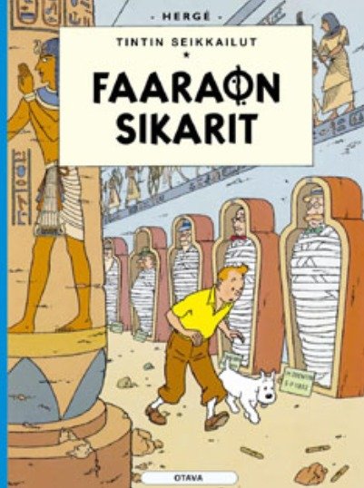 Tintin seikkailut 04 - Faaraon sikarit (uusi kirja, alv 10%)