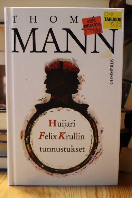Mann Thomas: Huijari Felix Krullin tunnustukset