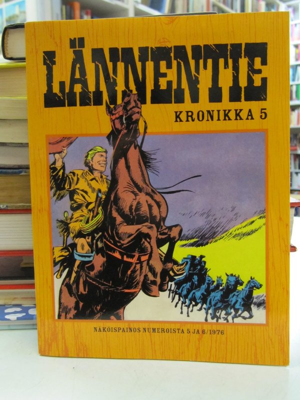 Lännentie kronikka 05 (näköispainos numeroista 5 ja 6/1976)