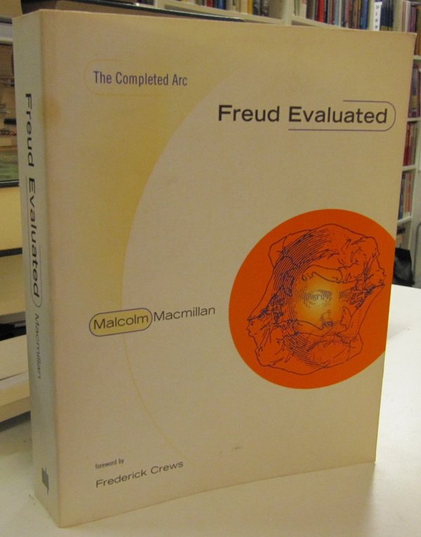 Macmillan Malcolm: Freud Evaluated - The Completed Arc