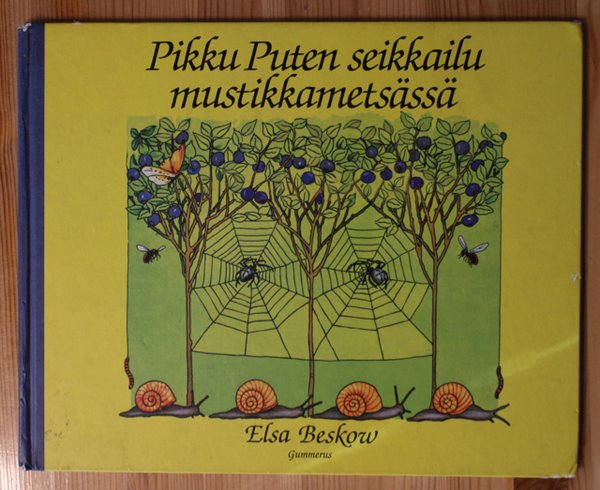 Beskow Elsa: Pikku Puten seikkailu mustikkametsässä.