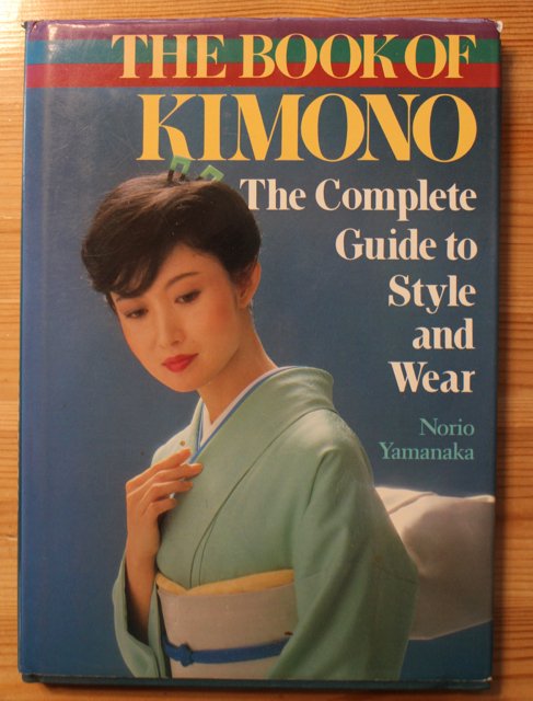 Yamanaka Norio: The Book of Kimono.