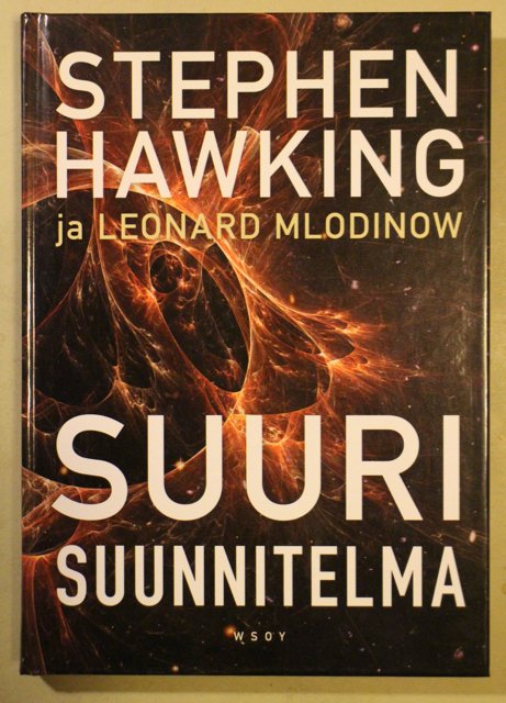 Hawking Stephen, Mlodinow Leonard: Suuri suunnitelma.