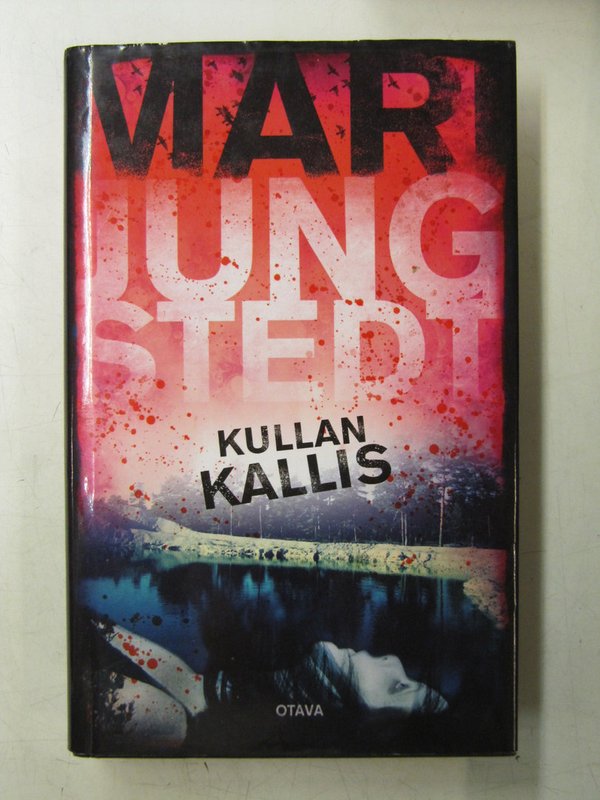 Jungstedt Mari: Kullan kallis (komisario Anders Knutas).