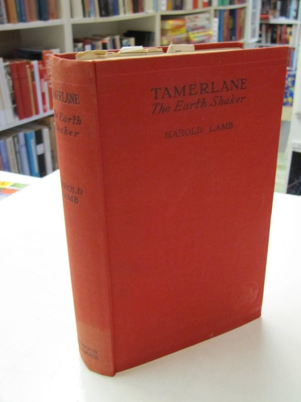 Lamb Harold: Tamerlane - The Earth Shaker.