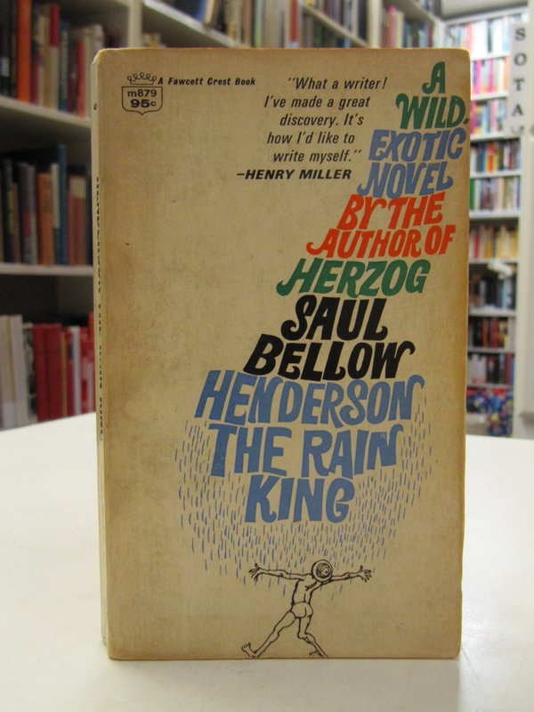 Bellow Saul: Henderson The Rain King.